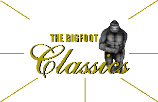The Bigfoot Classics
